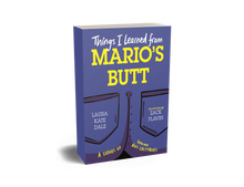 Load image into Gallery viewer, Things I Learned From Mario's Butt - Signed Hardback